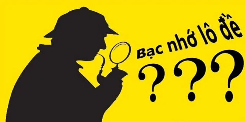 Bạc Nhớ Lô Đề Và Cách Soi Cầu Bách Thắng 100% Từ Cao Thủ Soi cầu dựa vào giải đặc biệt mang lại hiệu quả cao