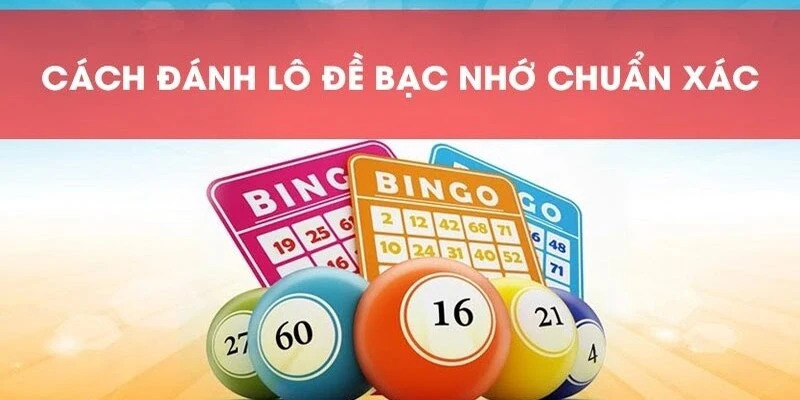 Bạc Nhớ Lô Đề Và Cách Soi Cầu Bách Thắng 100% Từ Cao Thủ Người chơi cần tuân thủ lưu ý khi cá cược