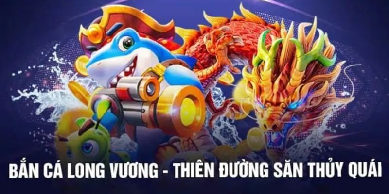 Bắn Cá Long Vương: Cuộc Phiêu Lưu Thú Vị Sơ lược về sảnh cược trực tuyến uy tín D79bet