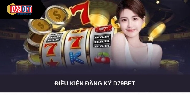 D79BET | Link Vào Trang Chủ D79BET | Đăng Ký Nhận 79K Đăng ký tài khoản nhanh chóng siêu tốc