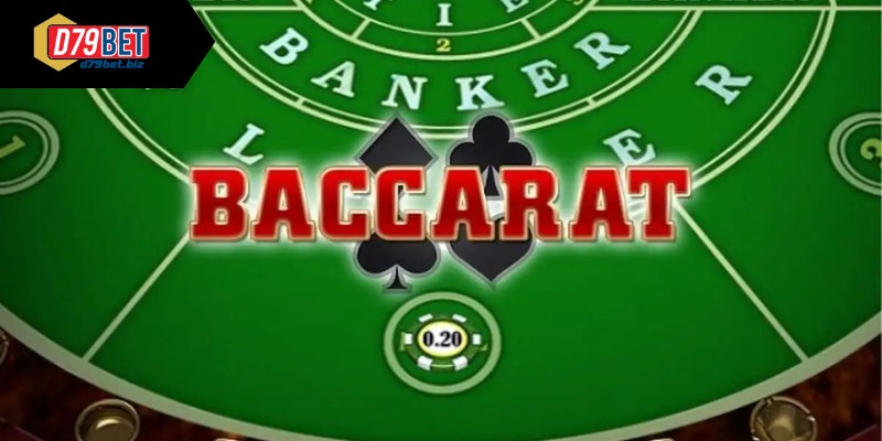 Baccarat Và Những Thông Tin Thú Vị Người Chơi Cần Nhớ Rõ Hệ thống luật lệ và các quy định cơ bản