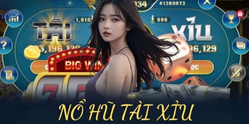 Nổ Hũ Tài Xỉu - Sân Chơi Đem Lại Tài Lộc Cho Cược Thủ Chia sẻ kinh nghiệm cho tân thủ chơi