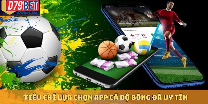 Cách Dùng App Cá Cược Bóng Đá D79BET Uy Tín Trên Di Động Tải app cá cược bóng đá để trải nghiệm cá độ nhanh và an toàn