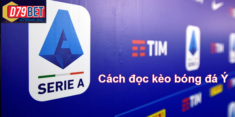 Kèo Bóng Đá Ý D79BET – Sân Chơi Cá Cược Cho Tín Đồ Serie A Tỷ lệ kèo bóng đá Ý luôn được cập nhật nhanh chóng và minh bạch