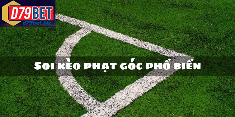 Kèo Phạt Góc Là Gì D79BET – Cách Chơi Kèo Góc Hiệu Quả Các loại kèo phạt góc phổ biến và cách phân tích trước khi chọn cửa