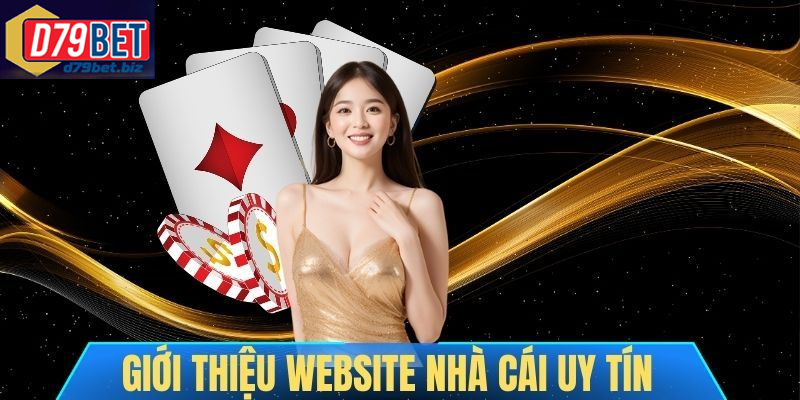 Trải Nghiệm Nhà Cái Uy Tín Tại D79BET Điểm Đến Cho Cược Thủ Nhà cái uy tín hỗ trợ người chơi nạp rút tiền nhanh chóng tiện lợi